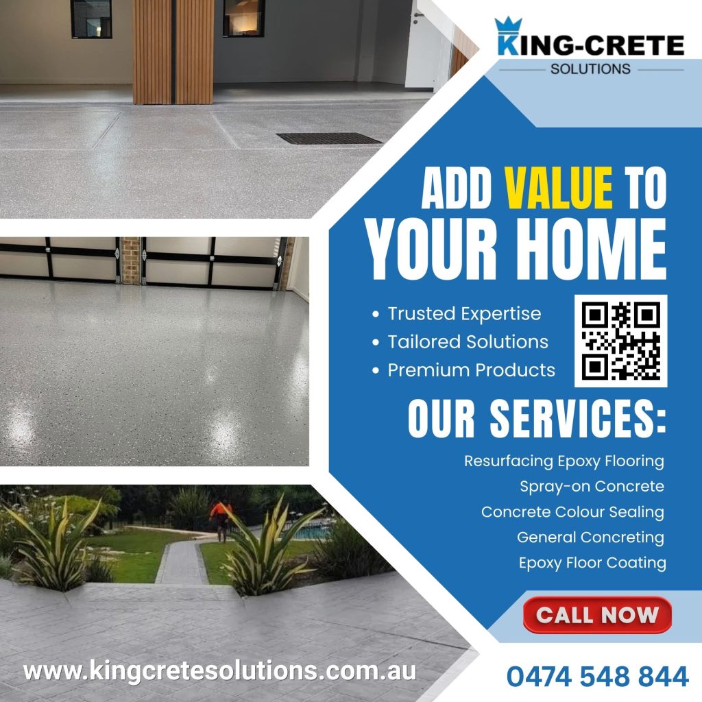 King Crete Solutions adding value to your home